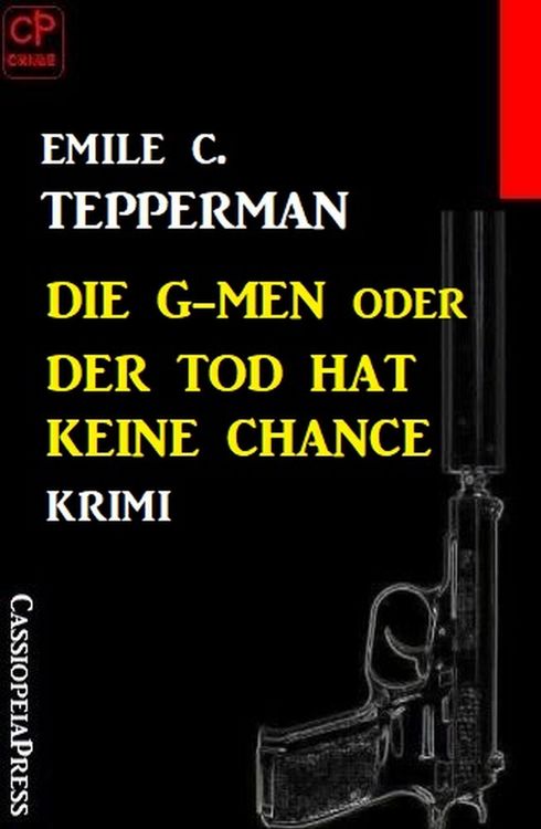 Produktbild: Die G-men oder Der Tod hat keine Chance: Krimi