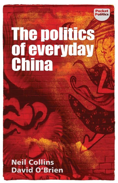 Produktbild: The politics of everyday China