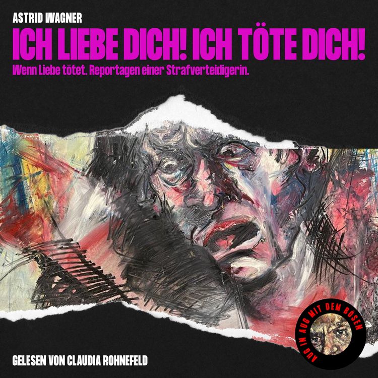 Produktbild: Ich liebe dich! Ich t&ouml;te dich!