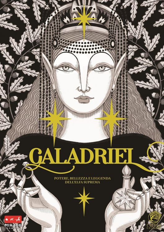 Produktbild: Galadriel. Potere, bellezza e leggenda dell'Elfa suprema Variant version