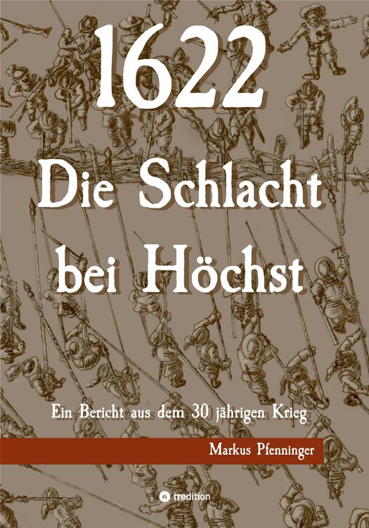 Produktbild: 1622 - Die Schlacht bei H&ouml;chst
