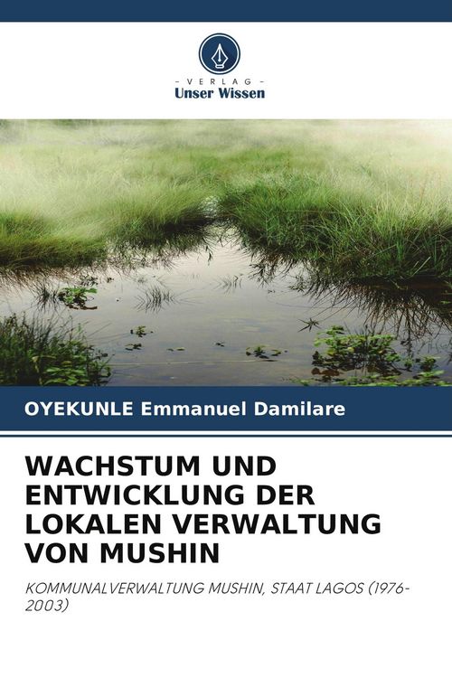 Produktbild: Wachstum und Entwicklung der Lokalen Verwaltung von Mushin