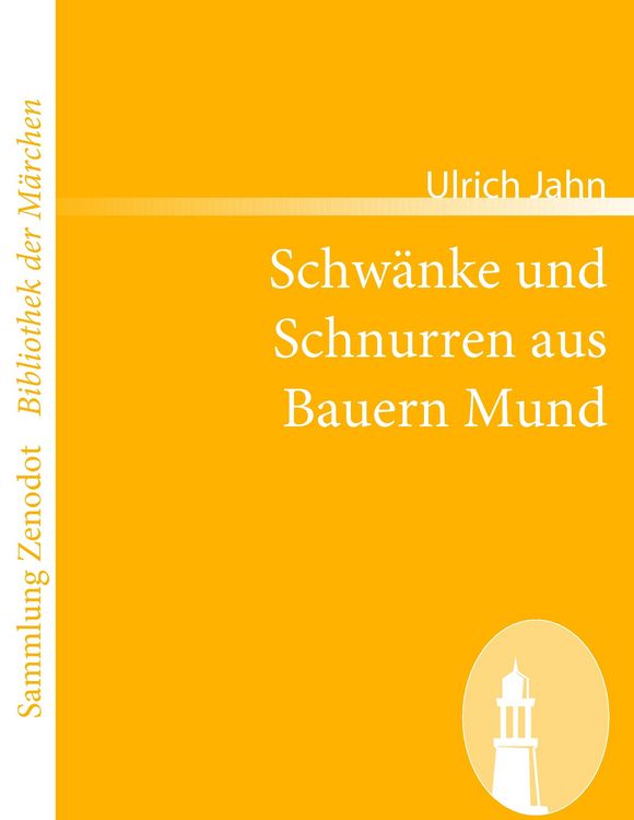 Produktbild: Schw&auml;nke und Schnurren aus Bauern Mund