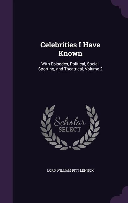 Produktbild: Celebrities I Have Known