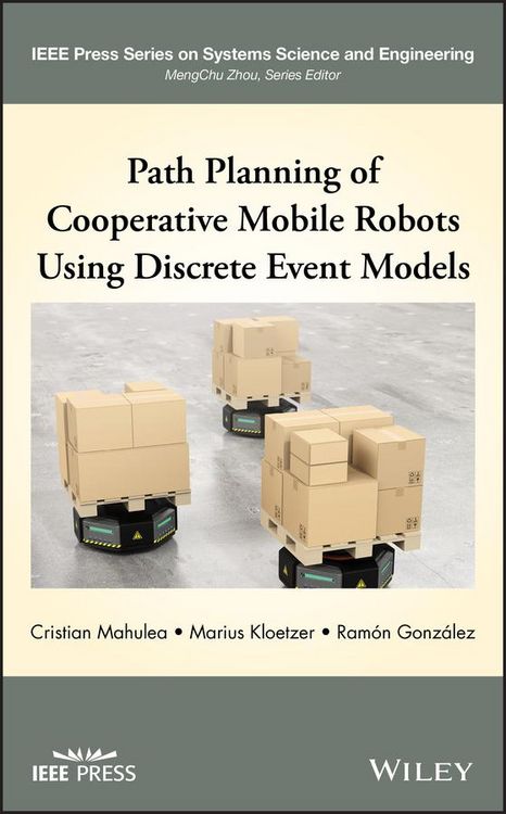 Produktbild: Path Planning of Cooperative Mobile Robots Using Discrete Event Models