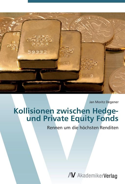 Produktbild: Kollisionen zwischen Hedge- und Private Equity Fonds