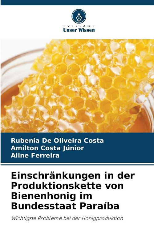 Produktbild: Einschr&auml;nkungen in der Produktionskette von Bienenhonig im Bundesstaat Para&iacute;ba
