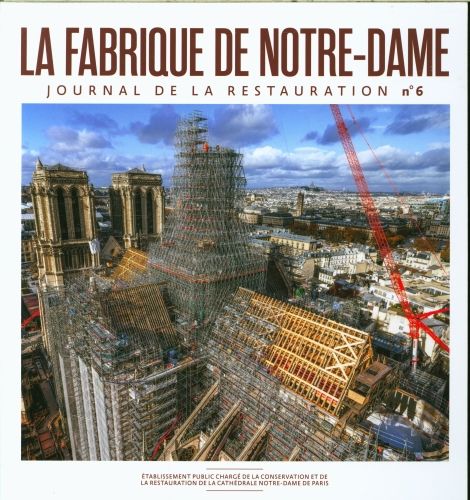 Produktbild: La fabrique de Notre-Dame : journal de la restauration : No 6