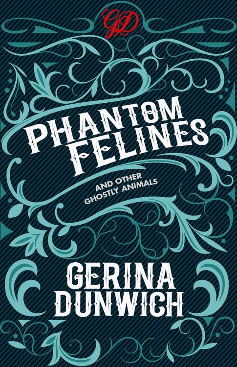 Produktbild: Phantom Felines and Other Ghostly Animals