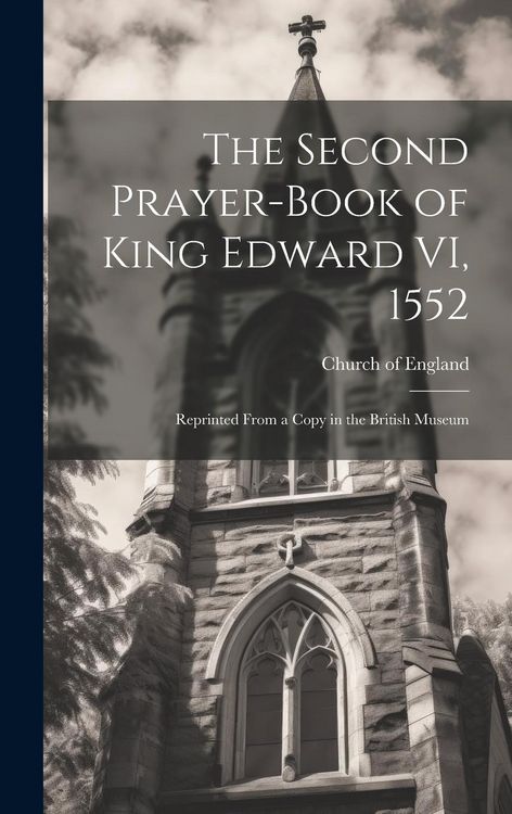 Produktbild: The Second Prayer-book of King Edward VI, 1552