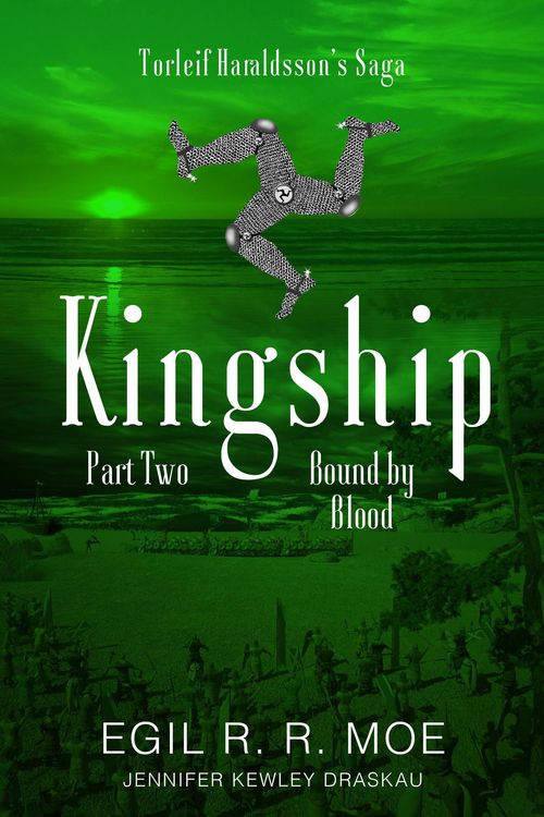 Produktbild: Kingship Bound by Blood (Torleif Haraldssons' Saga, #2)