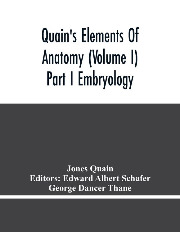 Produktbild: Quain'S Elements Of Anatomy (Volume I) Part I Embryology
