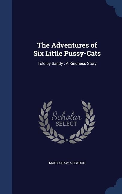 Produktbild: The Adventures of Six Little Pussy-Cats