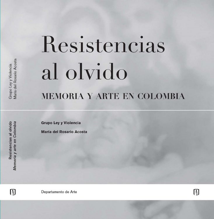 Produktbild: Resistencias al olvido: memoria y arte en Colombia