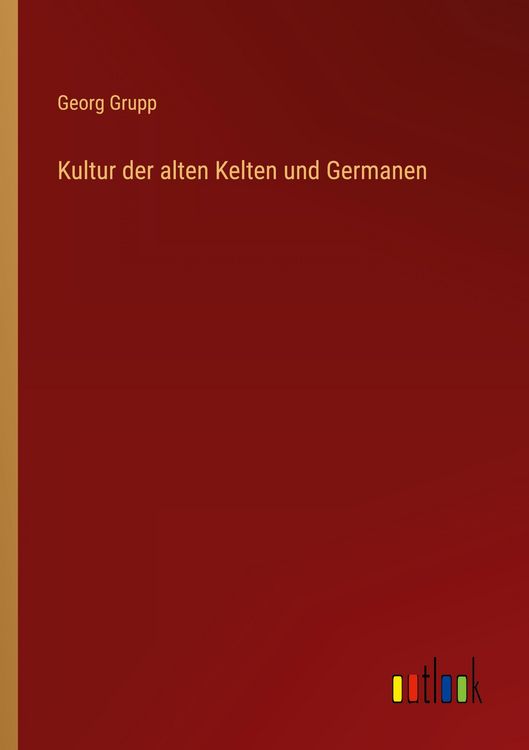 Produktbild: Kultur der alten Kelten und Germanen