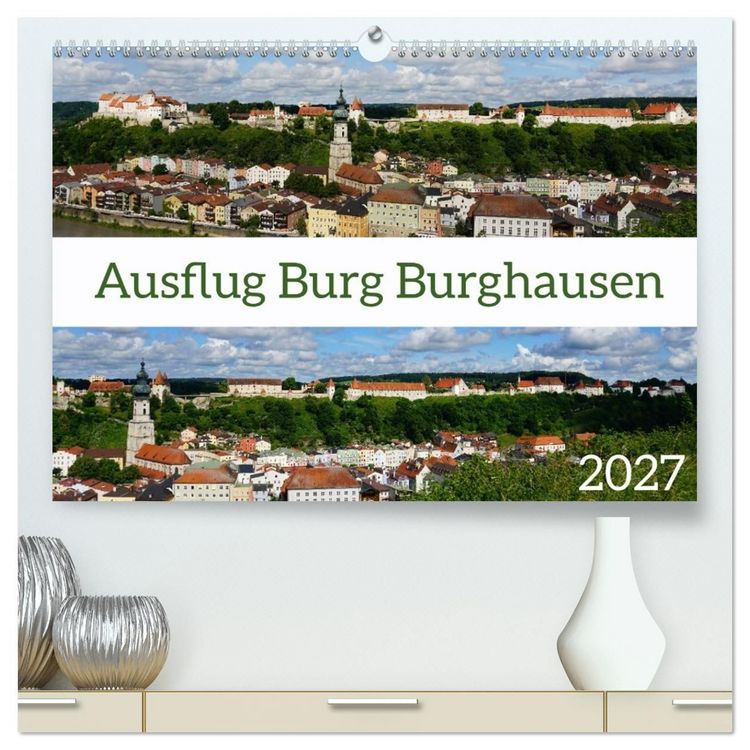 Produktbild: Ausflug Burg Burghausen (hochwertiger Premium Wandkalender 2027 DIN A2 quer), Kunstdruck in Hochglanz