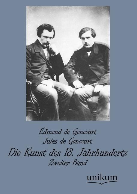 Produktbild: Goncourt, E: Kunst des 18. Jahrhunderts