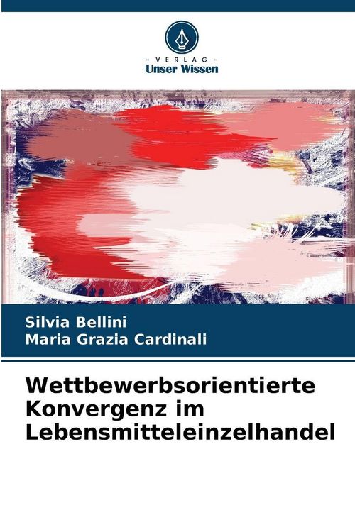 Produktbild: Wettbewerbsorientierte Konvergenz im Lebensmitteleinzelhandel