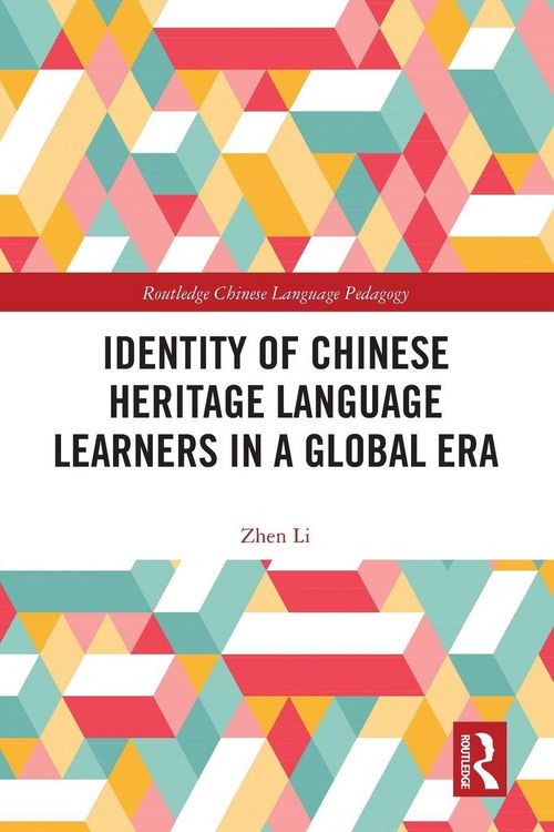 Produktbild: Identity of Chinese Heritage Language Learners in a Global Era