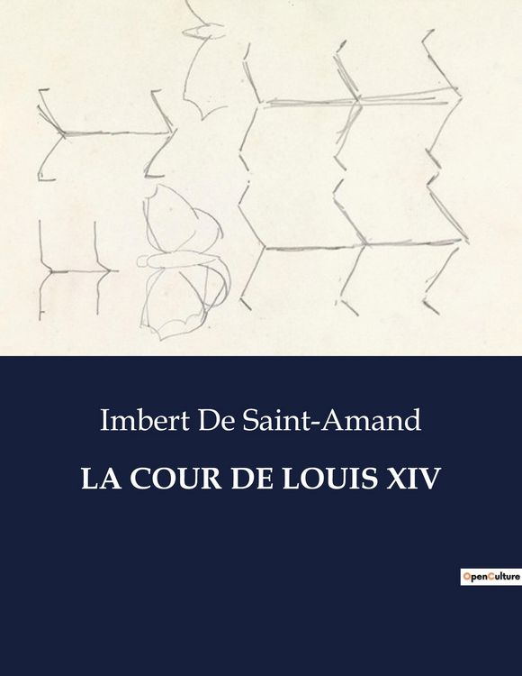 Produktbild: La Cour De Louis Xiv