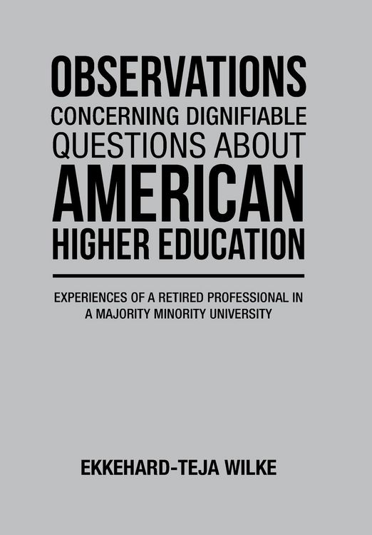 Produktbild: Observations Concerning Dignifiable Questions about American Higher Education