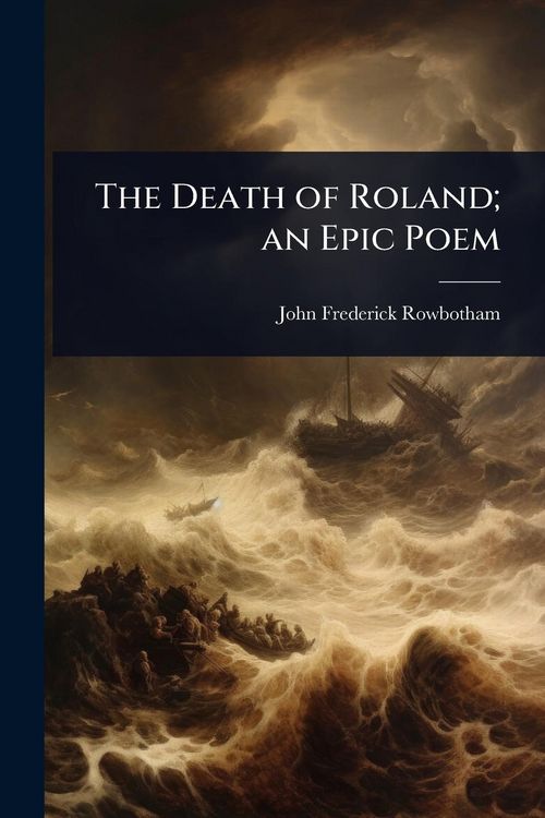 Produktbild: The Death of Roland; an Epic Poem
