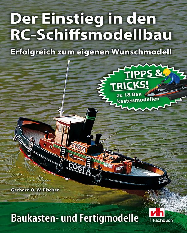 Produktbild: Der Einstieg in den RC-Schiffsmodellbau