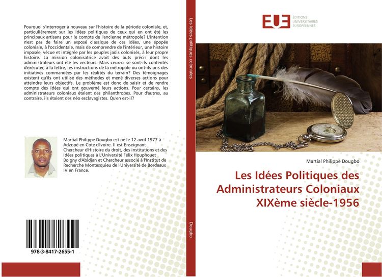 Produktbild: Les Id&eacute;es Politiques des Administrateurs Coloniaux XIX&egrave;me si&egrave;cle-1956