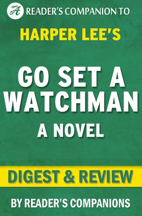 Produktbild: Go Set a Watchman By Harper Lee | Digest & Review