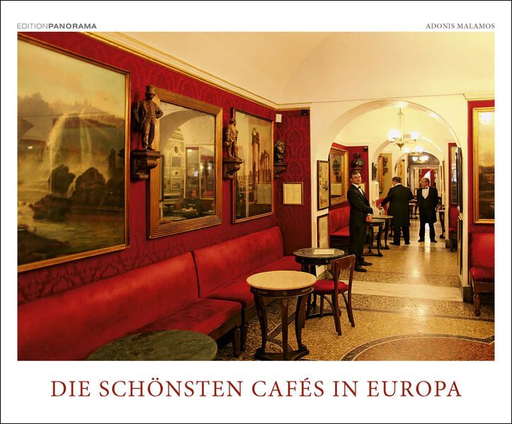 Produktbild: Die sch&ouml;nsten Caf&eacute;s in Europa