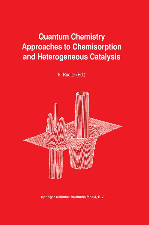 Produktbild: Quantum Chemistry Approaches to Chemisorption and Heterogeneous Catalysis