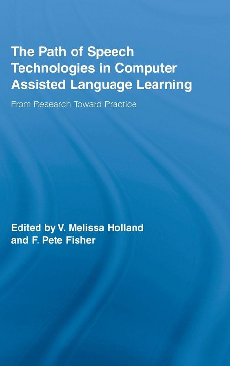 Produktbild: The Path of Speech Technologies in Computer Assisted Language Learning