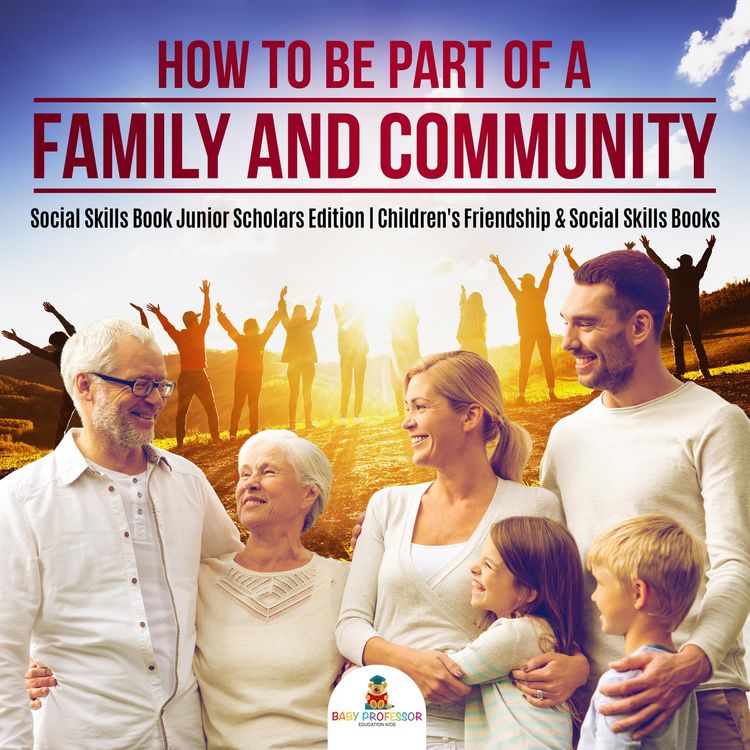 Produktbild: How to Be Part of a Family and Community | Social Skills Book Junior Scholars Edition | Children's Friendship & Social Skills Books