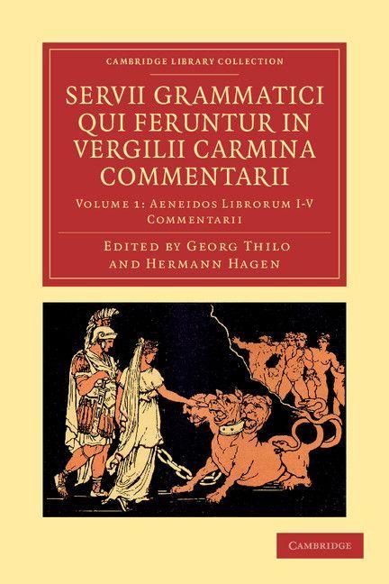Produktbild: Servii Grammatici Qui Feruntur in Vergilii Carmina Commentarii - Volume 1