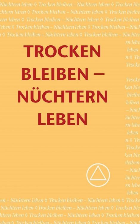 Produktbild: Trocken Bleiben - N&uuml;chtern Leben
