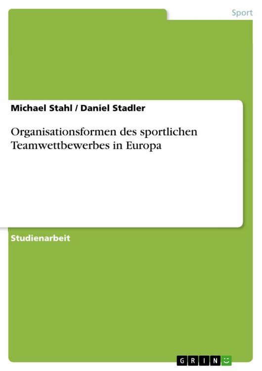 Produktbild: Organisationsformen des sportlichen Teamwettbewerbes in Europa