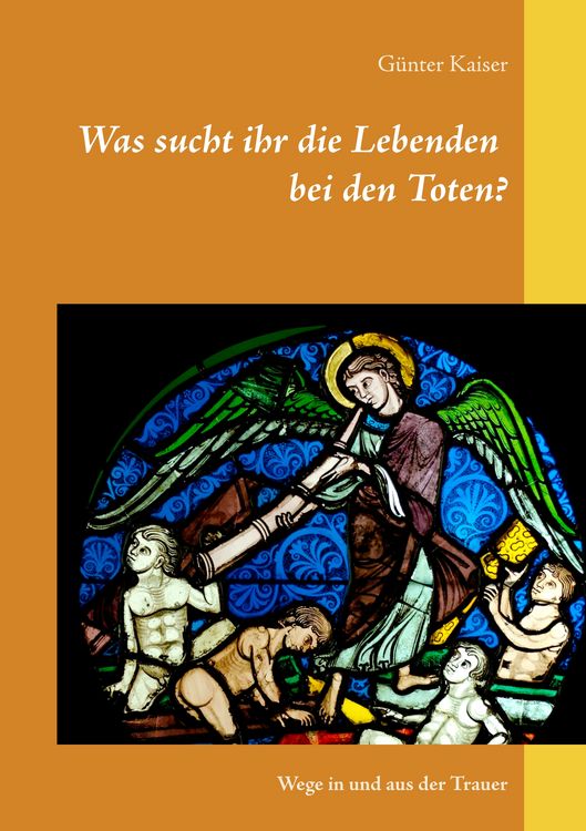 Produktbild: Was sucht ihr die Lebenden bei den Toten?