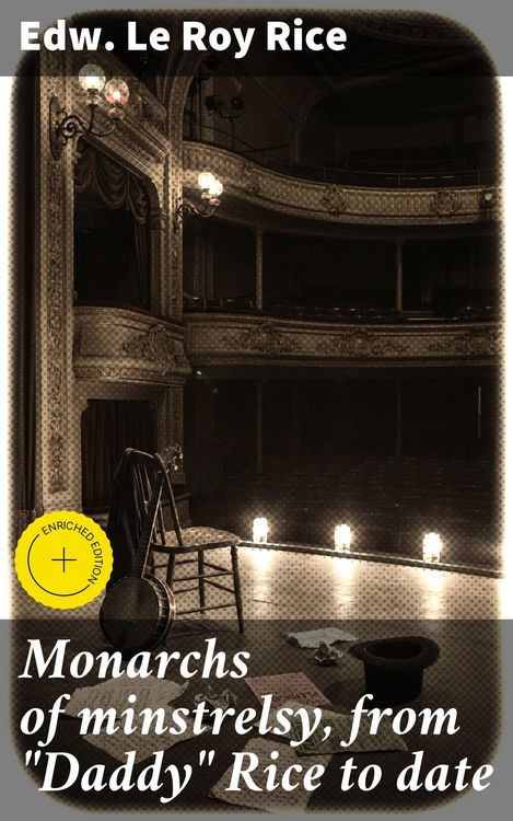 Produktbild: Monarchs of minstrelsy, from "Daddy" Rice to date