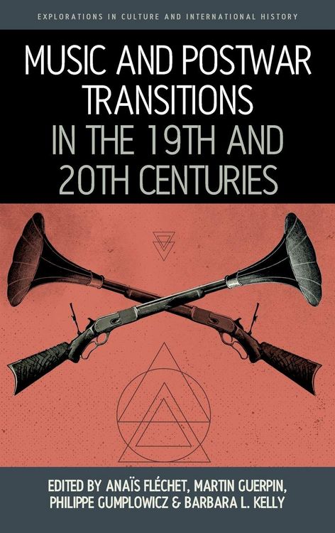 Produktbild: Music and Postwar Transitions in the 19th and 20th Centuries