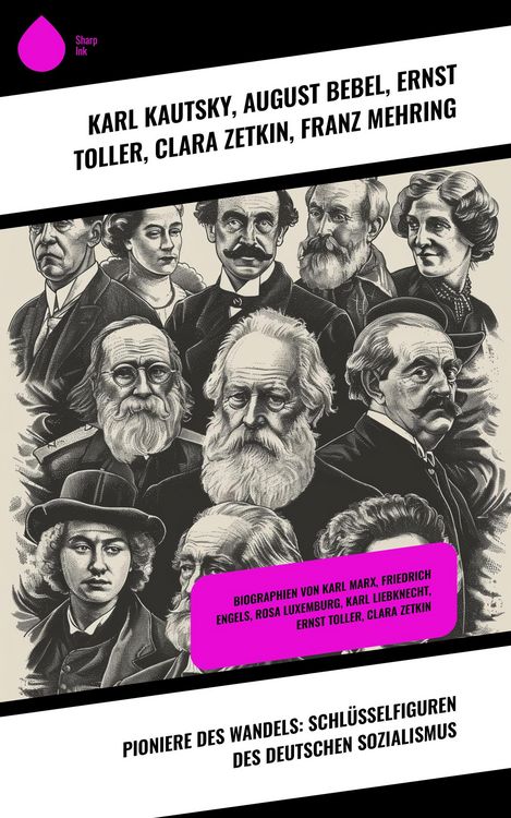 Produktbild: Pioniere des Wandels: Schl&uuml;sselfiguren des deutschen Sozialismus