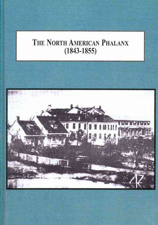 Produktbild: The North American Phalanx, 1843-1855