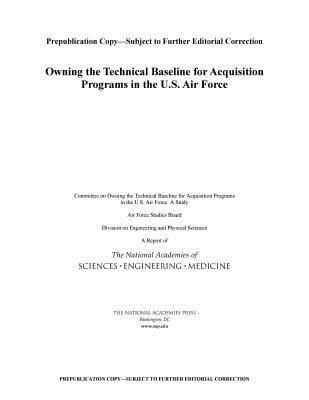 Produktbild: Owning the Technical Baseline for Acquisition Programs in the U.S. Air Force