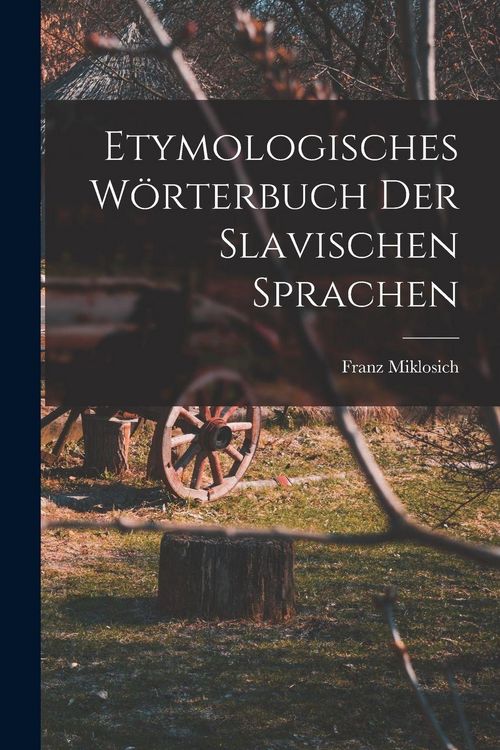 Produktbild: Etymologisches W&ouml;rterbuch Der Slavischen Sprachen