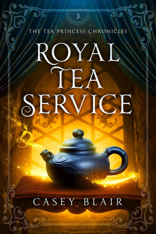 Produktbild: Royal Tea Service (Tea Princess Chronicles, #3)