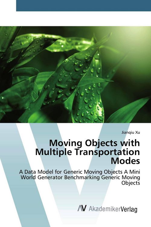 Produktbild: Moving Objects with Multiple Transportation Modes