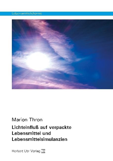 Produktbild: Lichteinflu&szlig; auf verpackte Lebensmittel und Lebensmittelsimulanzien