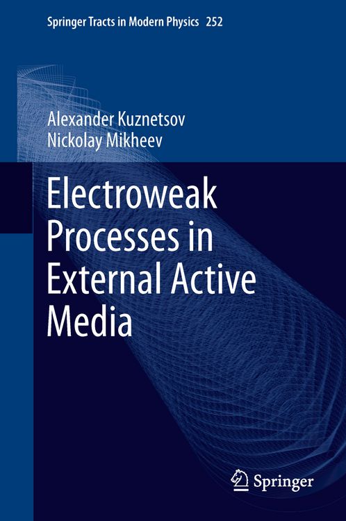 Produktbild: Electroweak Processes in External Active Media
