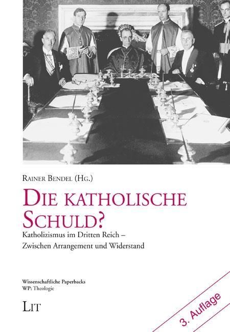 Produktbild: Bendel, R: Die katholische Schuld?