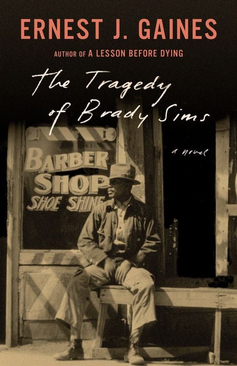 Bild vom Artikel The Tragedy of Brady Sims vom Autor Ernest J. Gaines