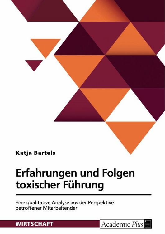 Produktbild: Erfahrungen und Folgen toxischer F&uuml;hrung